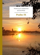 Wespazjan Hieronim Kochowski – Psalm IX