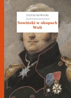 Juliusz Słowacki – Sowiński w okopach Woli