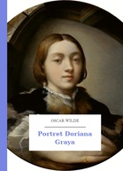 Oscar Wilde – Portret Doriana Graya