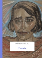 Gabriela Zapolska – Frania