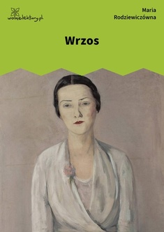 Maria Rodziewiczówna, Wrzos