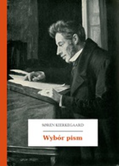Søren Kierkegaard, Wybór pism