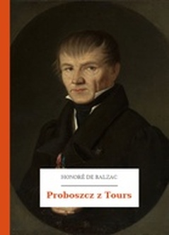 Honoré de Balzac, Proboszcz z Tours