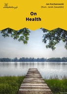 Jan Kochanowski – On Health