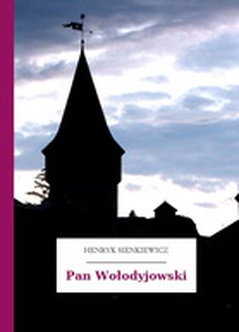Henryk Sienkiewicz, Pan Wołodyjowski