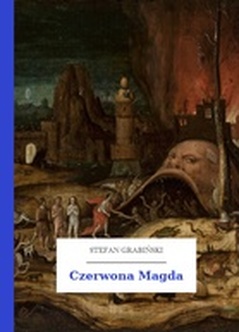 Stefan Grabiński, Księga ognia, Czerwona Magda