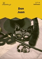 E. T. A. Hoffmann – Don Juan