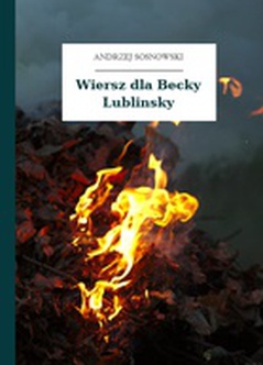Andrzej Sosnowski, Życie na Korei, Wiersz dla Becky Lublinsky